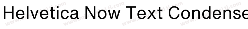 Helvetica Now Text Condensed字体转换